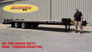 The Econoline 20Ton Heavy Duty Dual Tandem Dovetail [upl. by Jannelle]