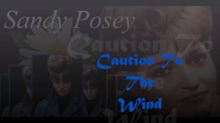 Caution To The Wind Sandy Posey [upl. by Osana]