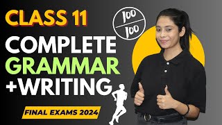 Class 11 Full English Grammar  Writing Revision  All Topics Covered  Exam Special 2024 [upl. by Aroda]