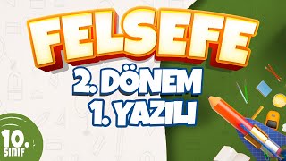 10 Sınıf 2 Dönem 1 Yazılı Hazırlık  Felsefe [upl. by Nylimaj535]