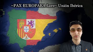 PAX EUROPAEA Lore Unión Ibérica [upl. by Nylyoj411]