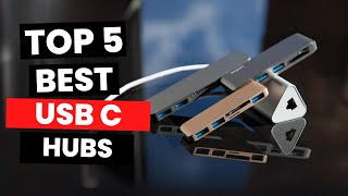 Top 5 Best USB C Hubs 2024 [upl. by Airamanna]