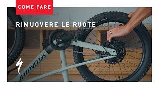 Come rimuovere le ruote della Specialized Riprock  ITA [upl. by Melany]