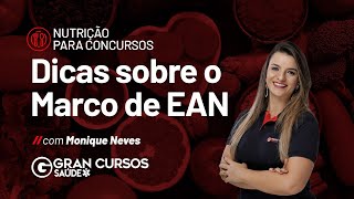 Nutrição para concursos  Dicas sobre o Marco de EAN com Monique Neves [upl. by Akeemaj]