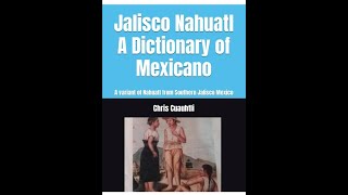 Jalisco Nahuatl Dictionary [upl. by Aubigny]