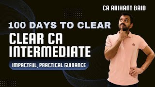 Clear CA Intermediate exams in 100 days  7 step plan for CA Inter Jan 2025 exams [upl. by Geesey]