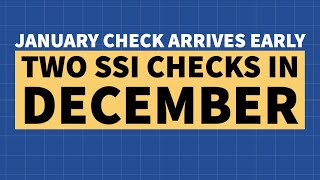 Two SSI Checks in December – Bigger January Payment Arrives Early [upl. by Gemperle73]