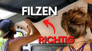 ⚠️ FEHLER beim FILZEN vermeiden ⚠️ Filzen beim Camper Auto  Selbstausbau  so gehts richtig DIY [upl. by Taber172]