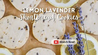 Lemon Lavender Shortbread Cookies [upl. by Oivalf383]