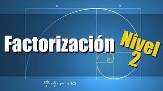 Factorización  Ejercicios Resueltos Nivel 2 [upl. by Baumann]