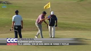 11 El pampeano Félix Córdoba ganó el 57º Abierto del Norte de golf [upl. by Matusow]