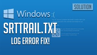 How To Fix SrtTrailtxt Log Error In Windows 1087  2024 [upl. by Mcripley]