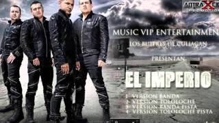 Los Buitres  El Imperio Estudio 2012 Version Tololoche [upl. by Ketti]