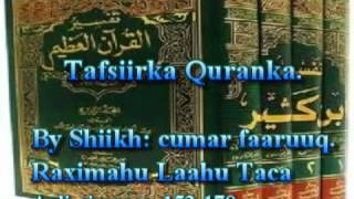 Tafsiirka Quranka by Sheikh Cumar Faaruuq AaliCimraan 153170 [upl. by Galitea256]