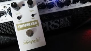 Lovepedal Superlead  Pedal Demo [upl. by Enyawud]