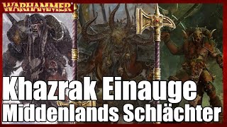 Middenlands Nemesis  Khazrak Einauge  Warhammer Lore [upl. by Syhr]