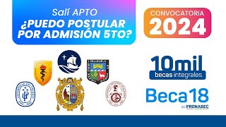 Beca 18 2024  Admisión 5TO DE SECUNDARIA a PUCP UPCH UP UNI UNMSM y UNALM 🎯 [upl. by Sine491]