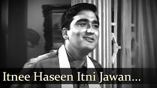 Itnee Haseen Itni Jawan  Sunil Dutt  Nanda  Aaj Aur Kal  Romantic Bollywood Songs  Mohd Rafi [upl. by Nosyaj]