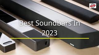 Best Soundbars Your Money Can Buy 2023 [upl. by Amaryl722]