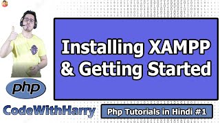 Installing XAMPP VS Code  Environment Setup  PHP Tutorial 1 [upl. by Kcyrred]