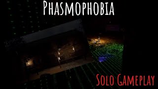 Phasmophobia  Solo No commentary Gameplay [upl. by Stasny374]