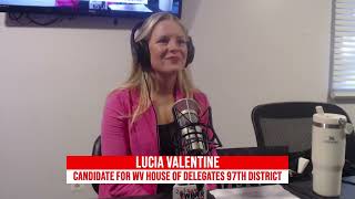 Eastern Panhandle Talk Lucia Valentine Candidate for WV House of Delegates 97th District 82224 [upl. by Ilrak4]