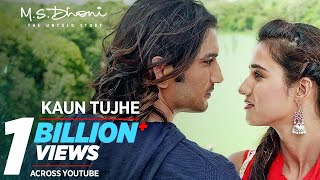 KAUN TUJHE Full Video  MS DHONI THE UNTOLD STORY Amaal Mallik PalakSushant Singh Disha Patani [upl. by Wivestad]