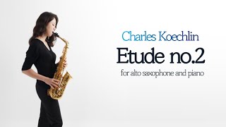 Etude no2 for saxophone and piano by Charles Koechlin Youkyoung Chang [upl. by Wilburt]