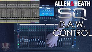 How to use the Allen amp Heath SQ mixing console to control your DAW  Pro Tools [upl. by Amalbergas]