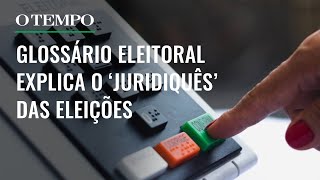 TSE lança Glossário Eleitoral para esclarecer termos eleitoarais para o eleitor [upl. by Rosenberg]