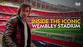 Inside the Iconic Wembley Stadium  Engineering Connections  हिन्दी  Full Episode  S2  E4 [upl. by Nerot]