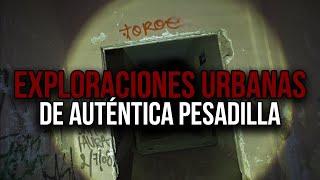 3 Exploraciones Urbanas de Auténtica Pesadilla [upl. by Evilc]