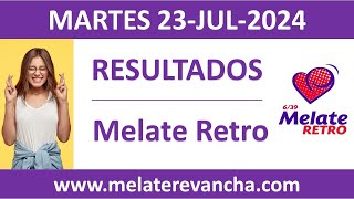 Resultado del sorteo Melate Retro del martes 23 de julio de 2024 [upl. by Anitnas539]