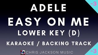 Adele  Easy On Me  Lower Key of D  Karaoke  Backing Track With Lyrics [upl. by Anidam]