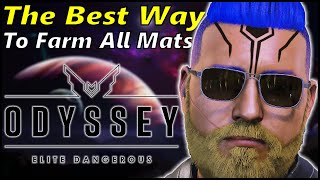 The Best Way to Farm Everything in Elite Dangerous Odyssey Materials Farming Guide [upl. by Napas]