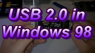 USB 20 in Windows 98 [upl. by Schulein]