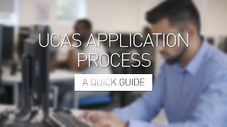 UCAS Application Process  A Quick Guide [upl. by Christianna]