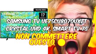 Recensione samsung tv ue75cu8070uxzt crystal uhd 4k immagini vivide e audio coinvolgente  guida al [upl. by Tina290]