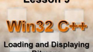 C Win32 Lesson 9 Loading and Displaying Bitmaps [upl. by Marsden62]