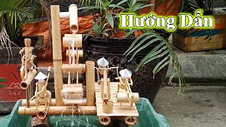 Cách làm tiểu cảnh cối xay nước Guồng Nước bằng tre quà tặng 83 [upl. by Berry752]