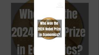 Who Won the 2024 Nobel Prize in Economics [upl. by Ordnassela]