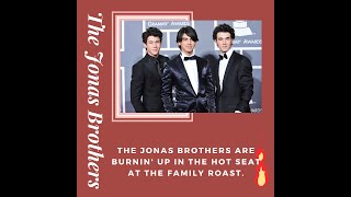 The Jonas Brothers are burnin up in the hot seat at the Family Roast [upl. by Aicarg]