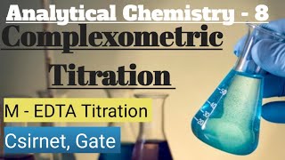 Complexometric Titration Metal EDTA Titration  Analytical Chemistry Part 6 [upl. by Ayrad]