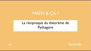 La réciproque du théorème de Pythagore [upl. by Egarton471]