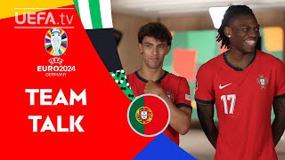 Portugal TEAM TALK ft JOÃO FÉLIX amp RAFAEL LEÃO  EURO 2024 [upl. by Nitsrik]