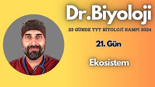 Ekosistem  23 Günde TYT Biyoloji Kampı yks2024  10 Sınıf [upl. by Nosmoht578]