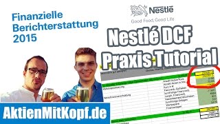 Nestlé Aktienbewertung in 20 Minuten  Praxis Tutorial Discounted Cashflow [upl. by Larok]