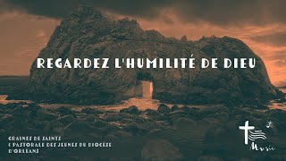 Regardez lhumilité de Dieu — [upl. by Nicolle]