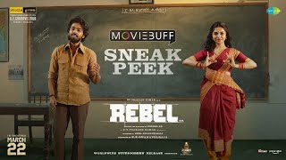 Rebel  Sneak Peek  GV Prakash Kumar  Mamitha Baiju  Nikesh RS  KE Gnanavelraja [upl. by Dalli971]