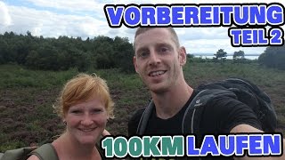 Vorbereitung auf 100 km Laufen  Teil 2  VLOG [upl. by Napas]